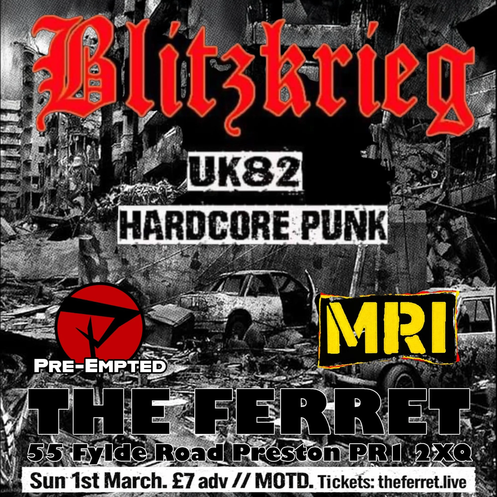 Blitzkrieg (UK82 Hardcore Punk) + Pre-Empted + MRI — The Ferret